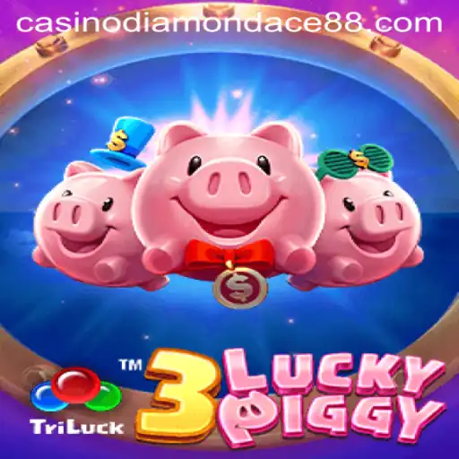 3LUCKYPIGGY and DiamonDace88: Dive into an Engaging Gaming Experience